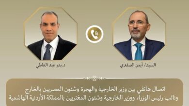 اتصال هاتفي بين وزير الخارجية والهجرة ونظيره الأردني