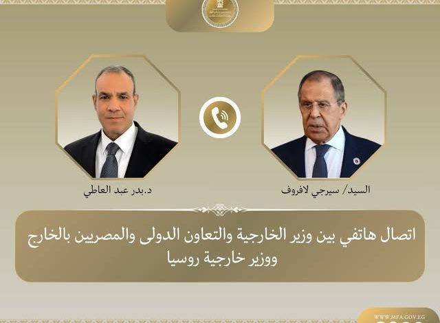 وزير الخارجية يبحث هاتفياً مع نظيره الروسي جهود خفض التصعيد بالإقليم