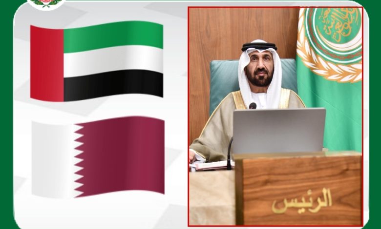 رئيس البرلمان العربي يدين ويرفض الحملات الإعلامية المضللة والمسيئة ضد دولة الإمارات العربية المتحدة ودولة قطر ويشدد على أهمية التضامن العربي