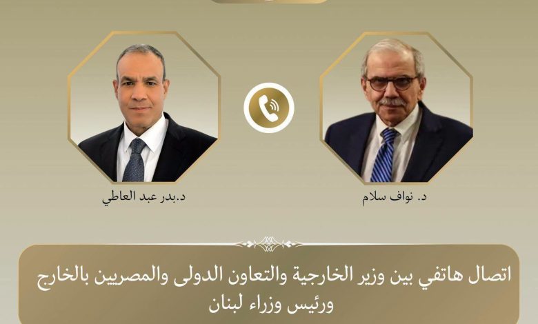 وزير الخارجية يبحث مع رئيس الوزراء اللبناني تطورات الأوضاع في لبنان