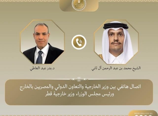 وزير الخارجية يبحث هاتفياً مع رئيس الوزراء وزير خارجية قطر التطورات الإقليمية وسبل خفض التصعيد